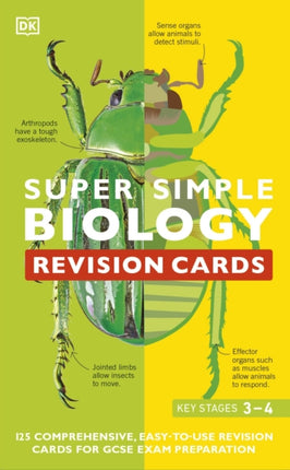 Super Simple Biology Revision Cards Key Stages 3 and 4: 125 Comprehensive, Easy-to-Use Revision Cards for GCSE Exam Preparation