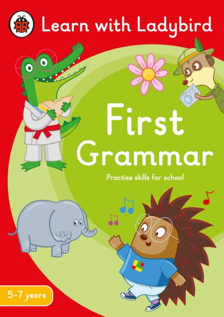 First Grammar: A Learn with Ladybird Activity Book 5-7 years: Ideal for home learning (KS1)