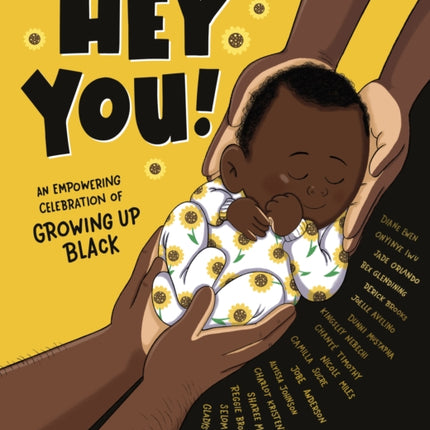 Hey You!: An empowering celebration of growing up Black