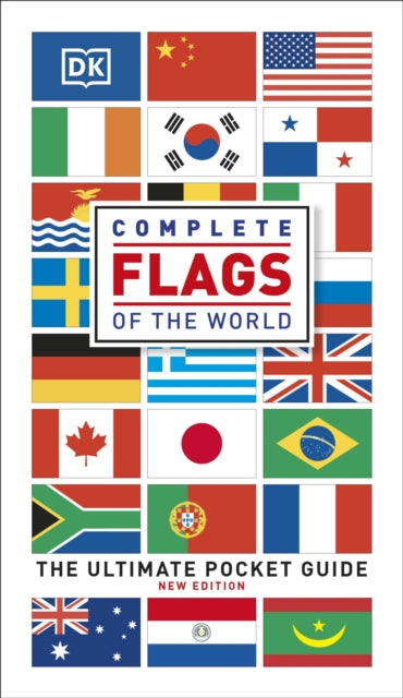 Complete Flags of the World: The Ultimate Pocket Guide