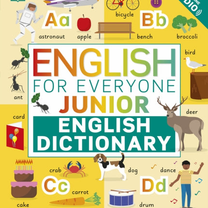 English for Everyone Junior English Dictionary: Learn to Read and Say More than 1,000 Words