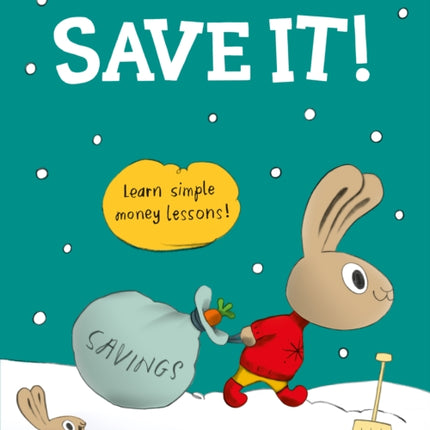 Save It!: Learn simple money lessons