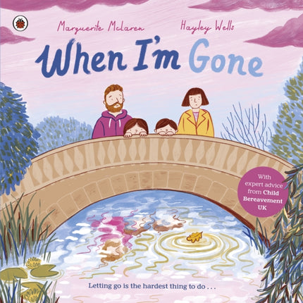 When I'm Gone: A Picture Book About Grief