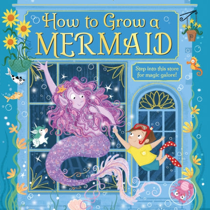 How to Grow a Mermaid