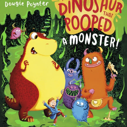 The Dinosaur that Pooped a Monster