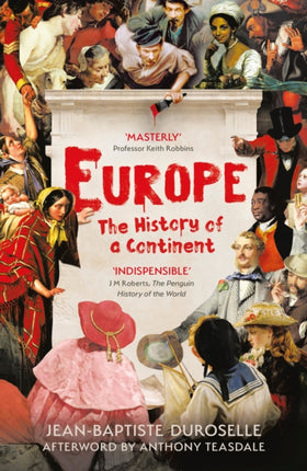 Europe: The Enlightening History of a Continent