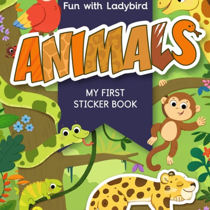 Fun With Ladybird: My First Sticker Book: Animals