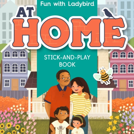 Fun With Ladybird: Stick-And-Play Book: At Home