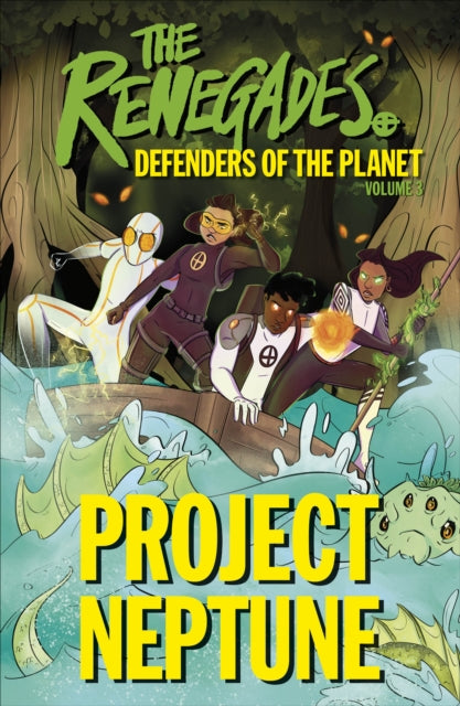 The Renegades Project Neptune: Defenders of the Planet