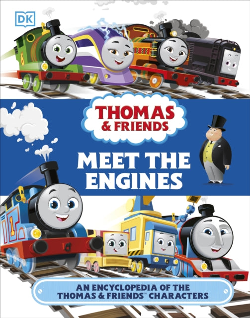 Thomas & Friends Meet the Engines: An Encyclopedia of the Thomas & Friends Characters