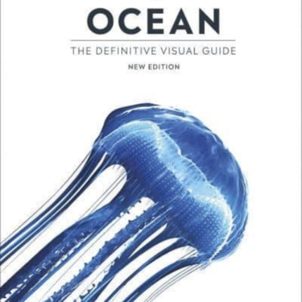 Ocean: The Definitive Visual Guide