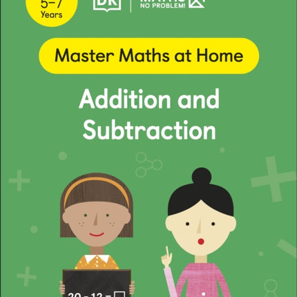 Maths — No Problem! Addition and Subtraction, Ages 5-7 (Key Stage 1)