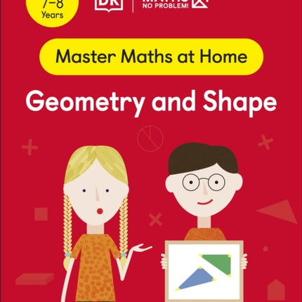 Maths — No Problem! Geometry and Shape, Ages 7-8 (Key Stage 2)