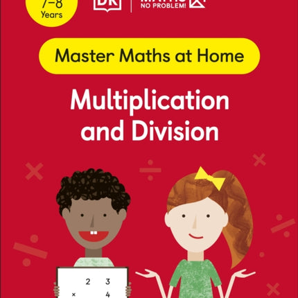 Maths — No Problem! Multiplication and Division, Ages 7-8 (Key Stage 2)