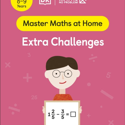 Maths — No Problem! Extra Challenges, Ages 8-9 (Key Stage 2)