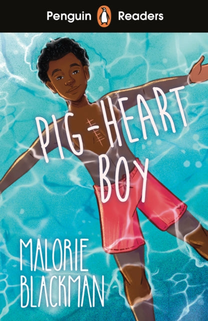 Penguin Readers Level 4: Pig-Heart Boy (ELT Graded Reader)