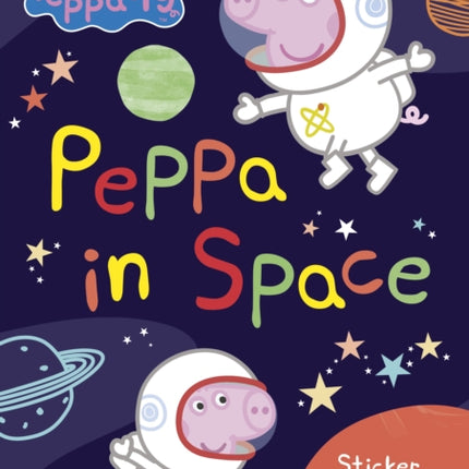 Peppa Pig: Peppa in Space Sticker Activity Book