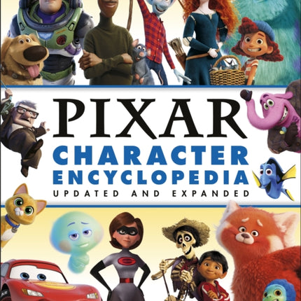 Disney Pixar Character Encyclopedia Updated and Expanded