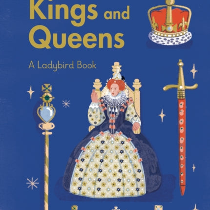 A Ladybird Book: British Kings and Queens