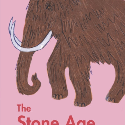 A Ladybird Book: The Stone Age