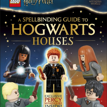 LEGO Harry Potter A Spellbinding Guide to Hogwarts Houses: With Exclusive Percy Weasley Minifigure