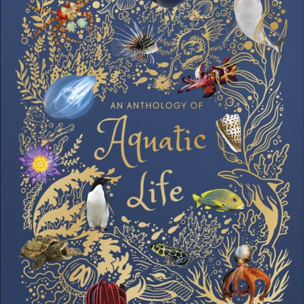 An Anthology of Aquatic Life