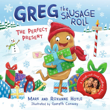 Greg the Sausage Roll: The Perfect Present: Discover the laugh out loud NO 1 Sunday Times bestselling series