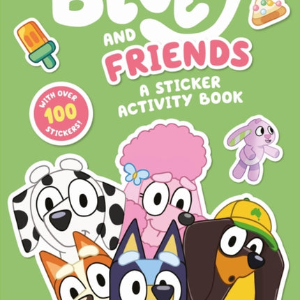 Bluey: Bluey and Friends: A Sticker Activity Book