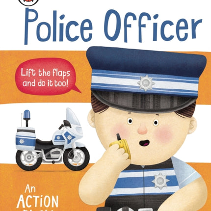 Busy Day: Police Officer: An action play book