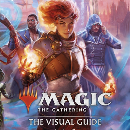 Magic The Gathering The Visual Guide