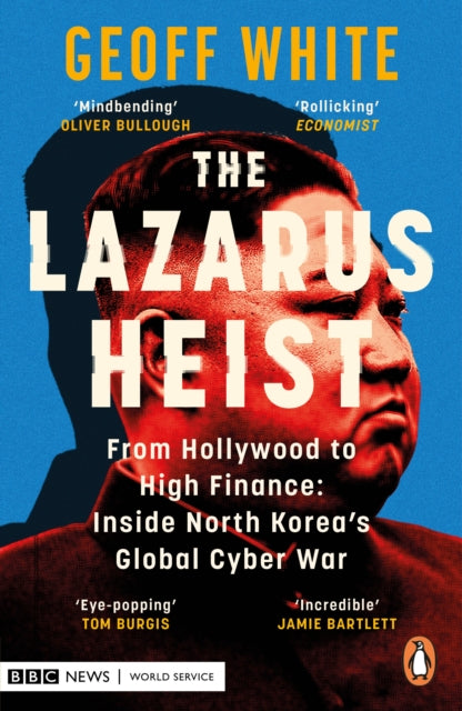 The Lazarus Heist: Based on the No 1 Hit podcast