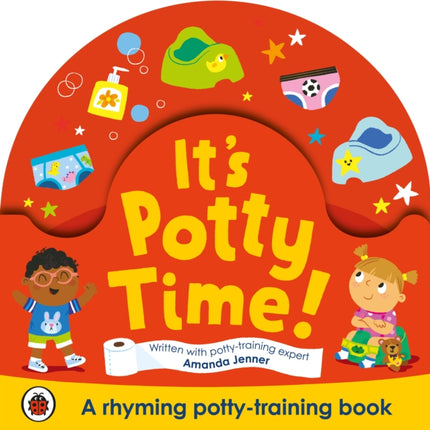 It's Potty Time!: Say "goodbye" to nappies with this potty-training book