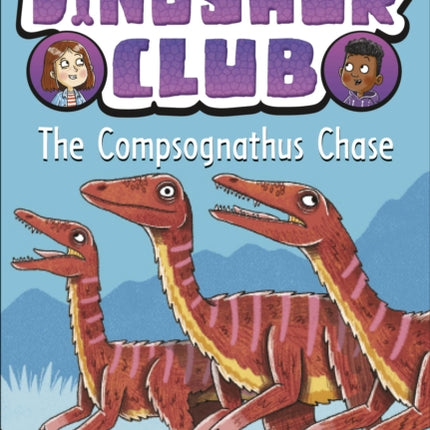 Dinosaur Club: The Compsognathus Chase