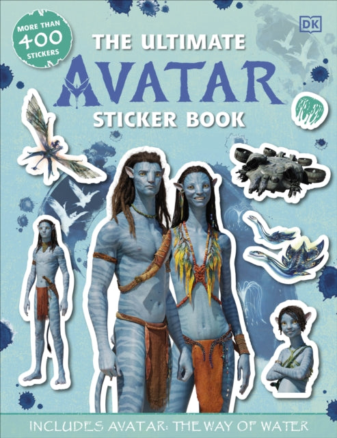 The Ultimate Avatar Sticker Book: Includes Avatar The Way of Water