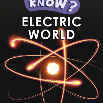 Do You Know? Level 3 – Electric World