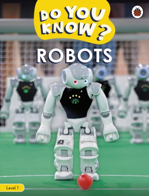 Do You Know? Level 1 – Robots