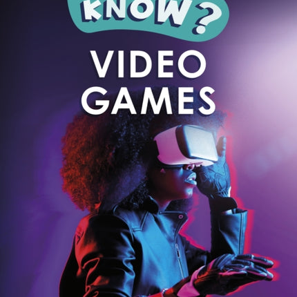 Do You Know? Level 4 – Video Games