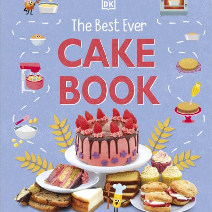 The Best Ever Cake Book: 20 Step-by-Step Cake Recipes from Around the World