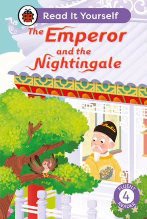 The Emperor and the Nightingale Read It Yourself
