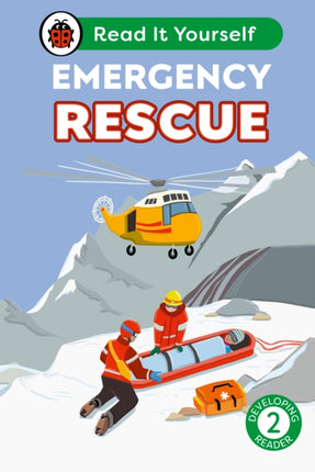 Emergency Rescue Read It Yourself  Level 2 Developing Reader