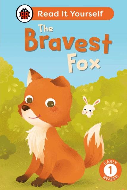 The Bravest Fox Read It Yourself  Level 1 Early Reader