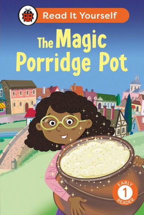 The Magic Porridge Pot Read It Yourself  Level 1 Early Reader