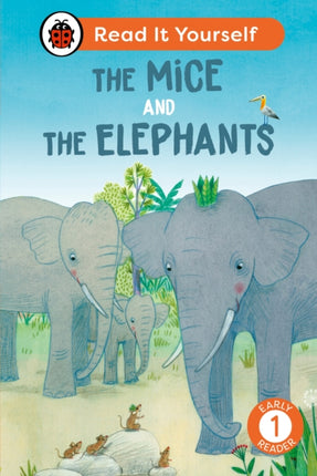 The Mice and the Elephants Read It Yourself  Level 1 Early Reader