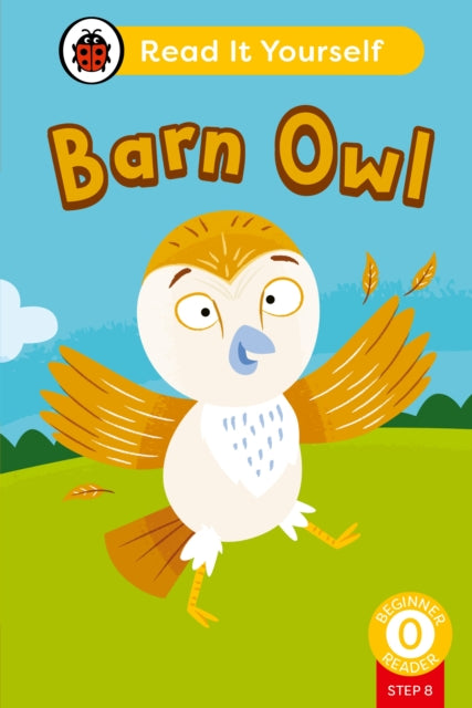 Barn Owl Phonics Step 8 Read It Yourself  Level 0 Beginner Reader