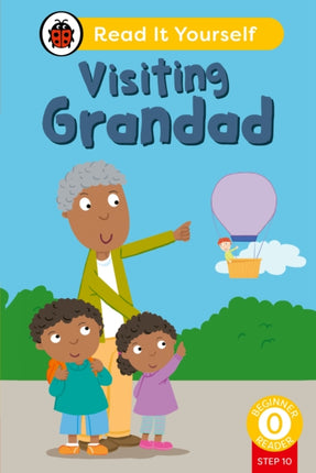 Visiting Grandad Phonics Step 10 Read It Yourself  Level 0 Beginner Reader