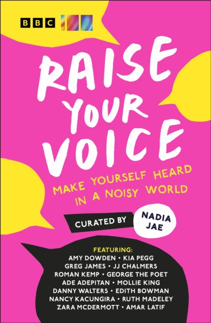 Raise Your Voice: Make Yourself Heard in a Noisy World