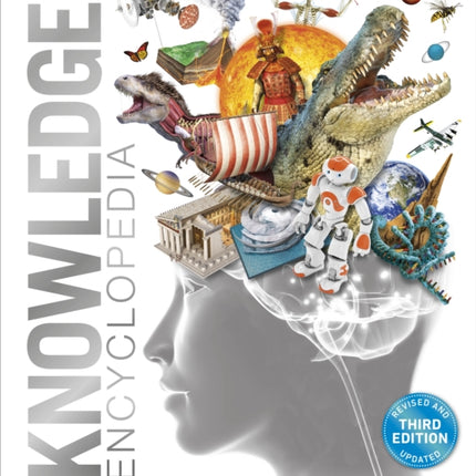 Knowledge Encyclopedia: The World as You've Never Seen it Before