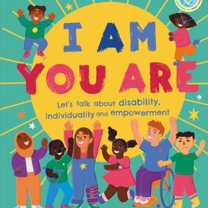 I Am, You Are: Let's Talk About Disability, Individuality and Empowerment