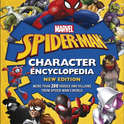 Marvel Spider-Man Character Encyclopedia New Edition: More than 200 Heroes and Villains from Spider-Man's World