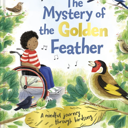 The Mystery of the Golden Feather: A Mindful Journey Through Birdsong